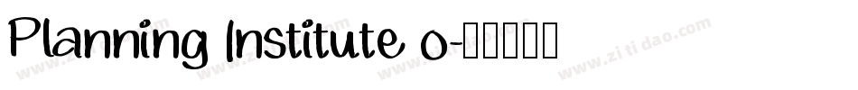 Planning Institute o字体转换
